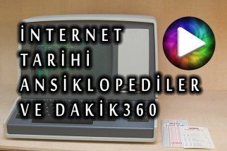 Kısaca İnternet Tarihi, Ansiklopediler ve Dakik360