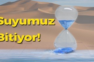 Suyumuz Bitiyor!